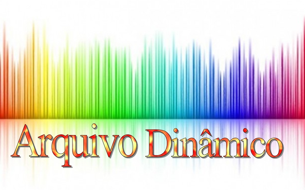 ARQUIVO DINÂMICO