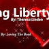 BOOK PROMOTION: AUTHOR TOP 10 LIST + One Snippet + GIVEAWAY - CHASING LIBERTY BY THERESA LINDEN