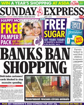 BANKS BAN SHOPPING! This is the heading on Richard Desmond's SUNDAY EXPRESS! Ban Society! next!?