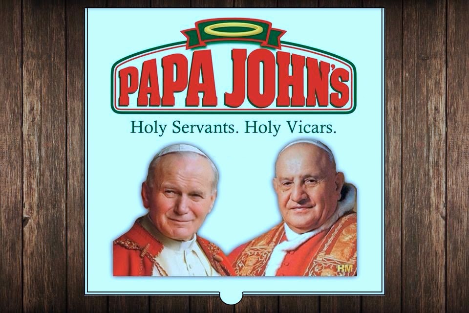 Papa+Johns+canonized+pope+meme.jpg