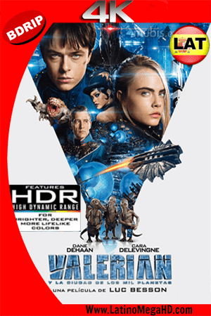 Valerian y La Ciudad de Los Mil Planetas (2017) Latino Ultra HD BDRIP 2160P - 2017