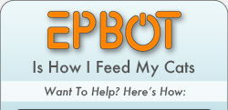 EPBOT is how I feed my cats. Want to help? Here's how: