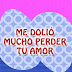 Como duele perder un amor