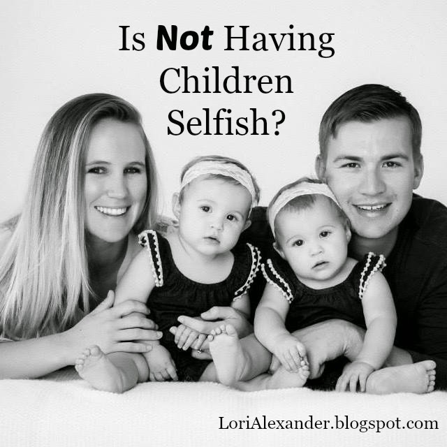Always Learning Is NOT Having Children Selfish?