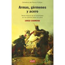 Libros que leo (y): Armas, gérmenes y Acero. Jared Diamond
