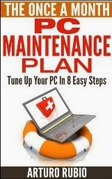 The Once A Month PC Maintenance Plan: Tune Up Your PC In 8 Easy Steps The Once A Month PC Maintenance Plan: Tune Up Your PC In 8 Easy Steps