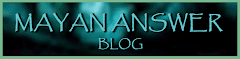 Mayan Answer Blog