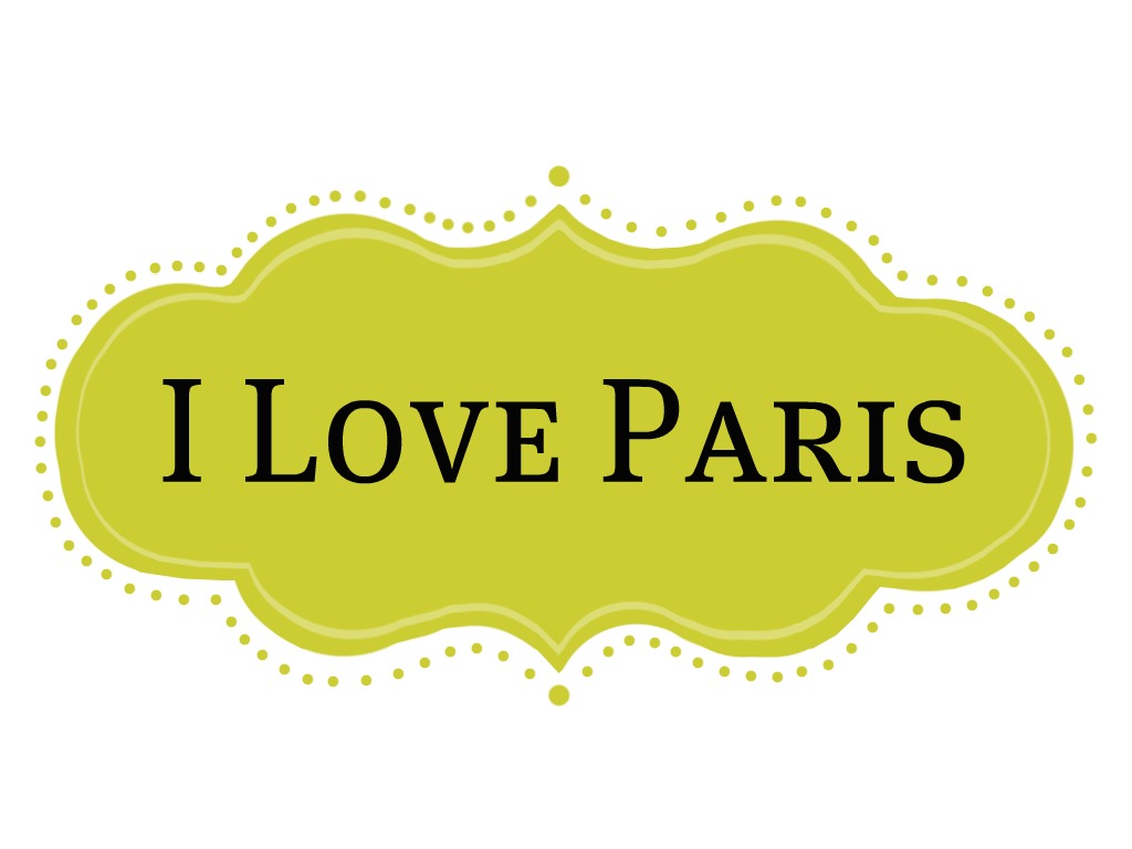 I Love Paris