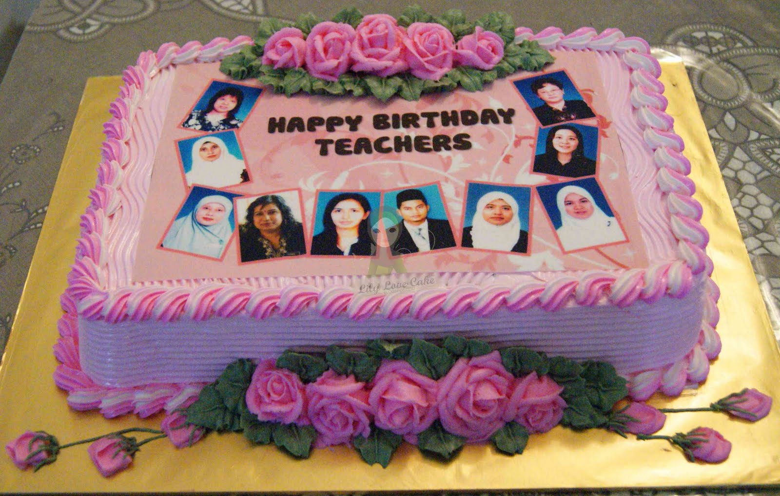 Happy Birthday Teachers Lily Love Cake