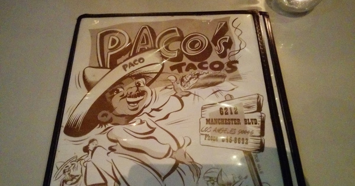 Order of the Taco Paco's Tacos, Near LAX