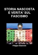 clicca sull'immagine STORIA NASCOSTA E VERITA' SUL FASCISMO