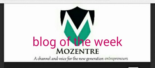 Blog Of The Week : Mozentre Blog
