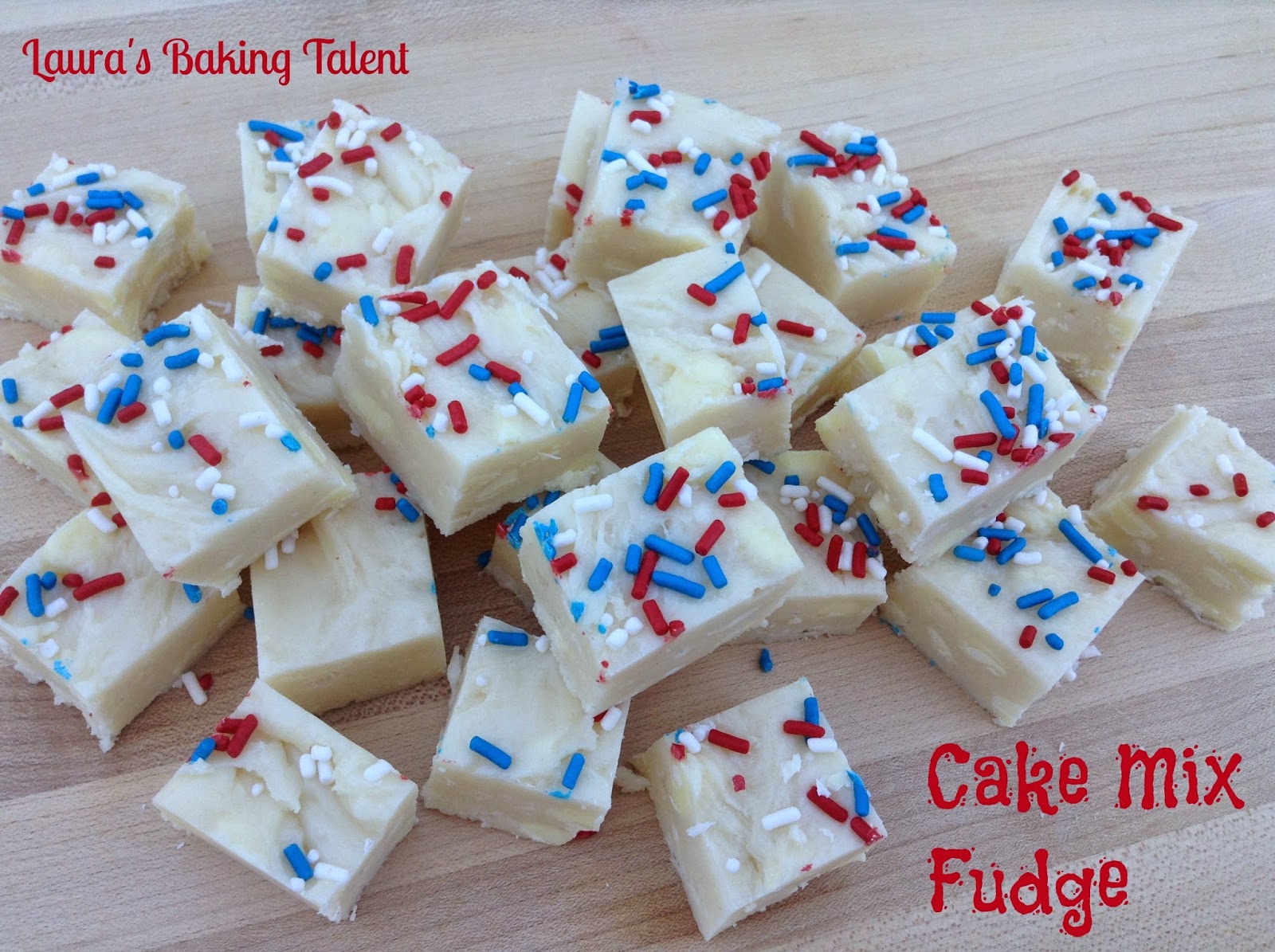 Laura's Baking Talent Cake Mix Fudge