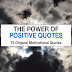 The Power of Positive Quotes - Free Kindle Non-Fiction