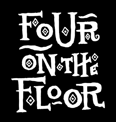 FOUR ON THE FLOOR