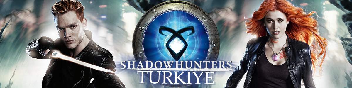 Shadowhunters Türkiye