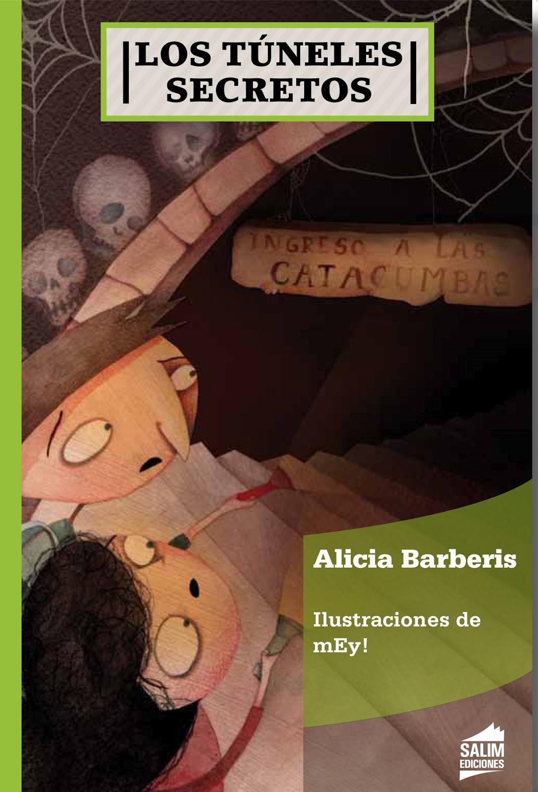 Alicia Barberis Los Tuneles Secretos Una Nueva Novela Para Chicos