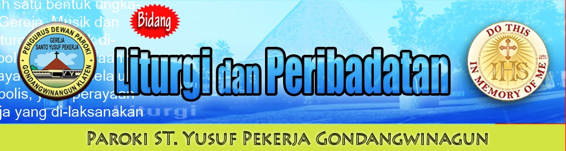 BIDANG LITURGI PAROKI GONDANG