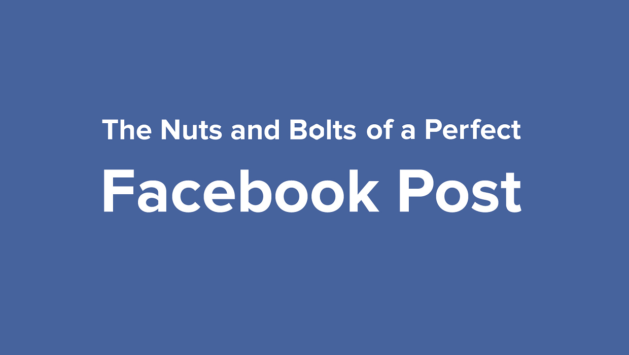 The Anatomy Of A Perfect Facebook Post - #infographic