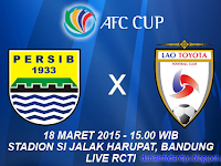Persib vs Lao Toyota FC AFC Cup 2015 Persib vs Lao Toyota FC AFC Cup 2015