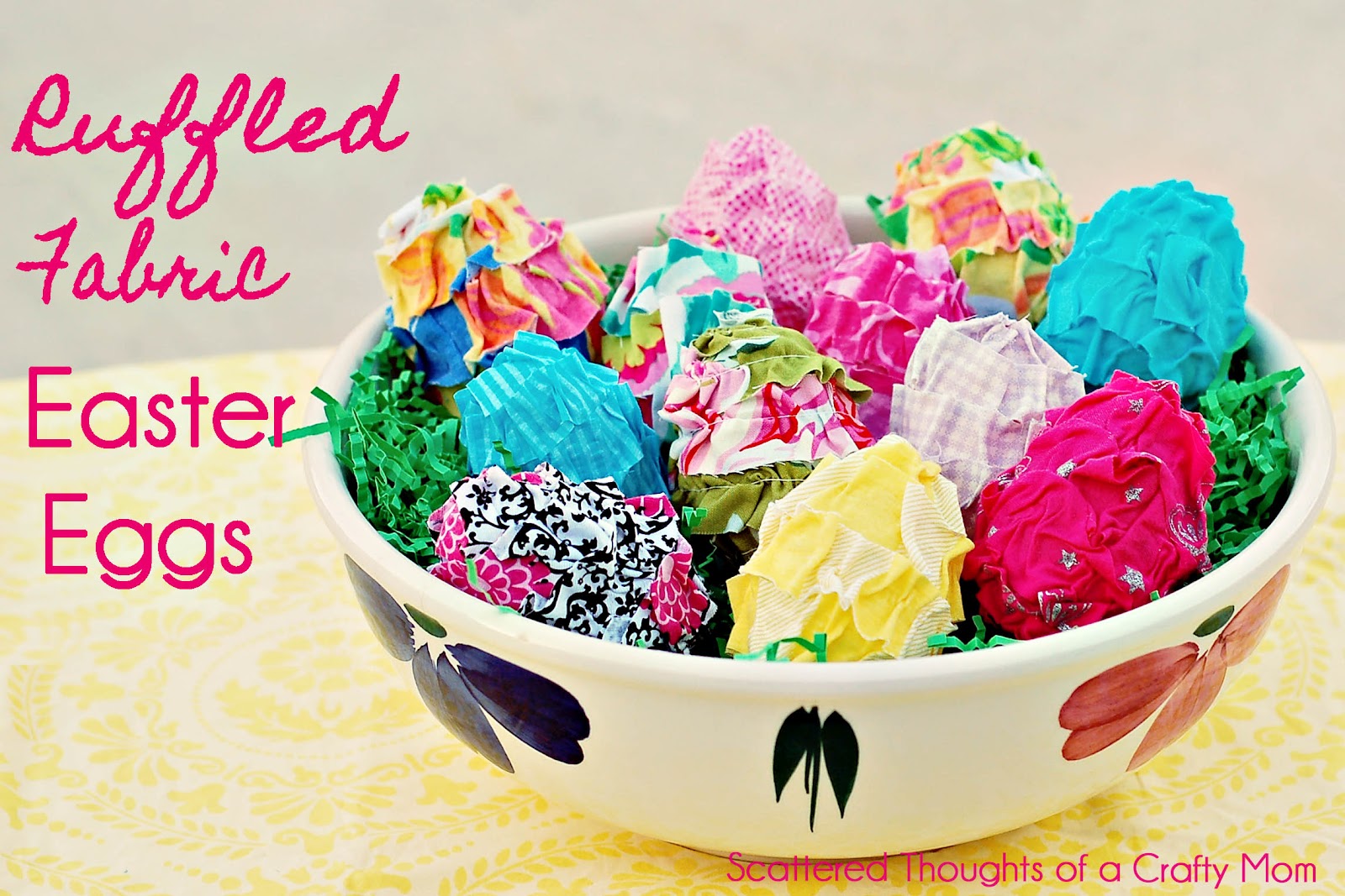 Ruffled Fabric Easter Eggs Scattered Thoughts of a Crafty Mom