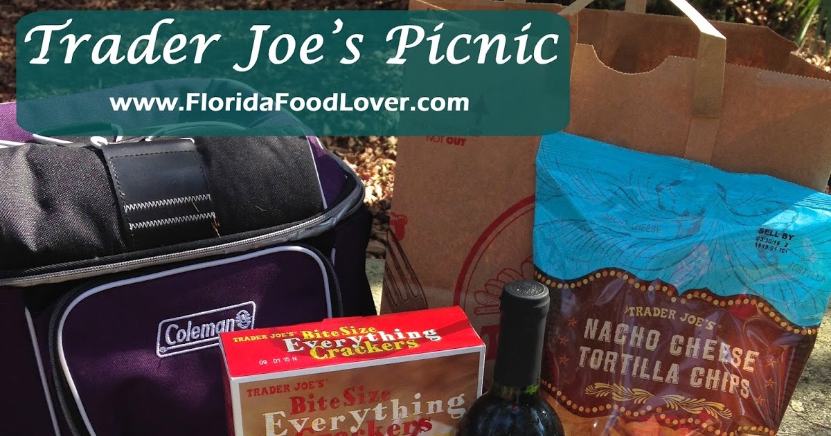 Florida Food Lover Trader Joe’s Picnic