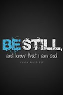 Be Still.