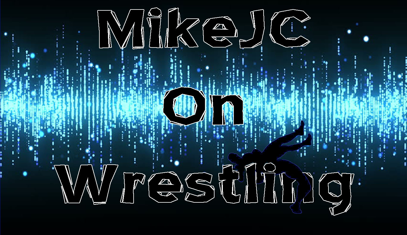 MikeJC on Wrestling