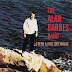 THE ALAN BARNES BAND - (I Need) A Little Love Tonight (1993)