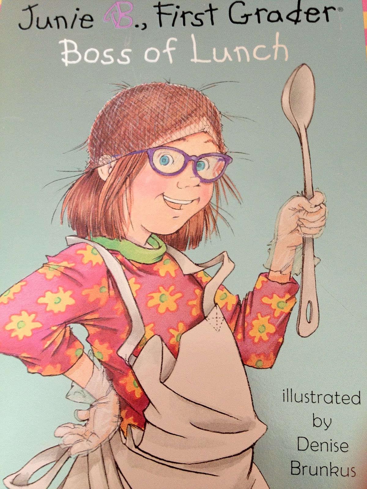 The Book Page "Junie B. Jones, First Grader Boss of Lunch" by Barbara