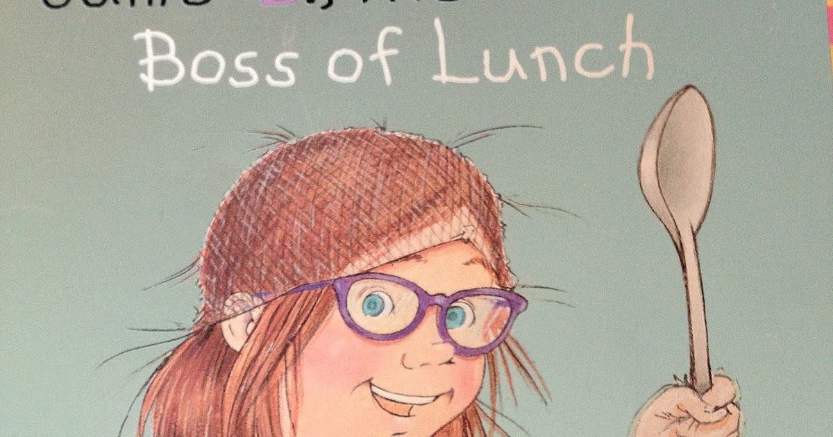 The Book Page "Junie B. Jones, First Grader Boss of Lunch" by Barbara