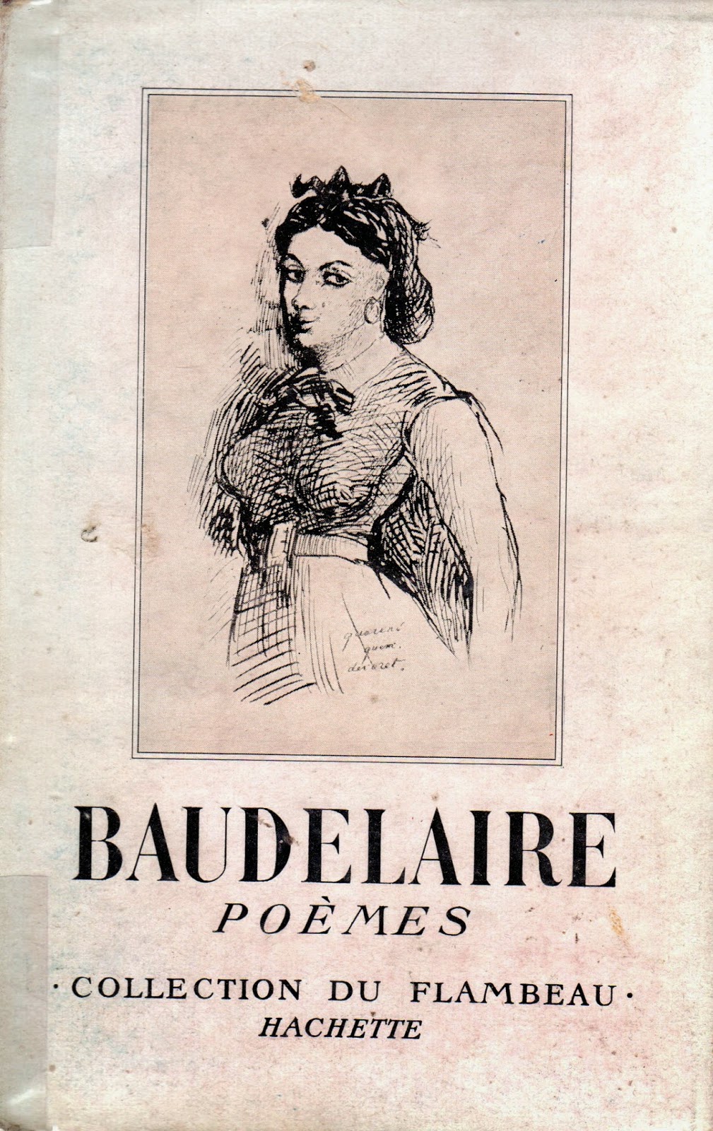 * BAUDELAIRE. Poemes. Collection du flambeau. Hachette