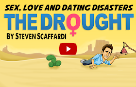 Sex Love and Dating Disasters, Dating Disasters, The Drought, Steven Scaffardi, Lad Lit, Official Book Trailer, Funny Book, Funny Video, Relationship Book, Dating Book, Books for men, 