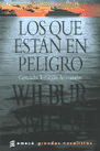 Los que estan en Peligro - Wilbur Smith