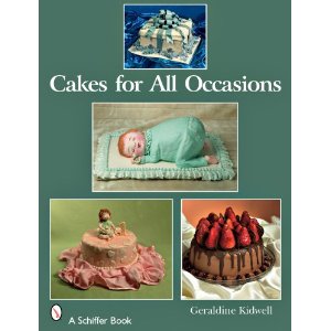 Cakes For All Occasions (Schiffer Books) Geraldine Kidwell