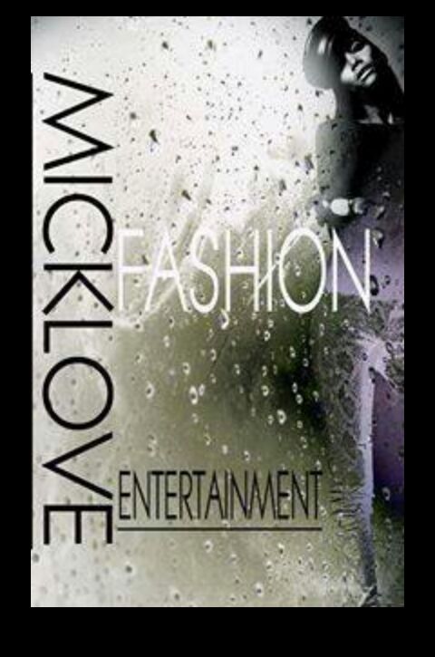 Micklove Fashion Entertainment