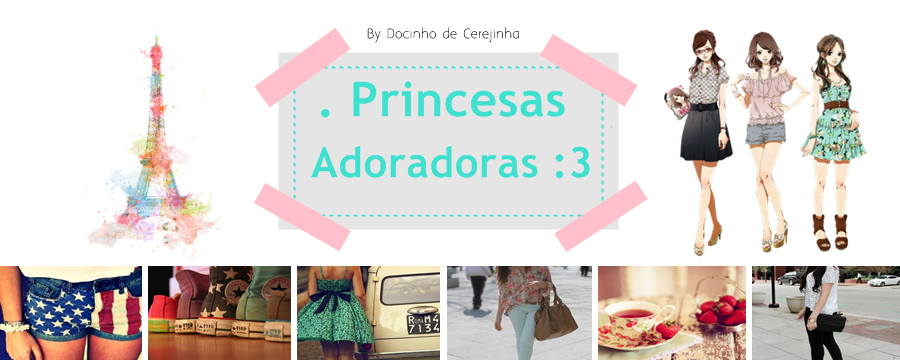 ~ Princesas Adoradoras 