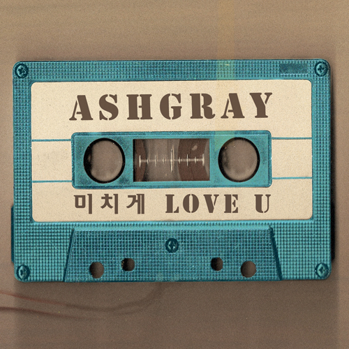 AshGray – Love U – EP