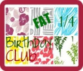 2013 Birthday Fat Quarter Club