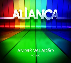 CD André Valadão – Aliança 2011