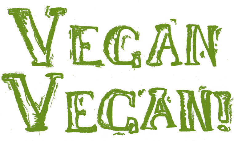 Vegan Vegan!