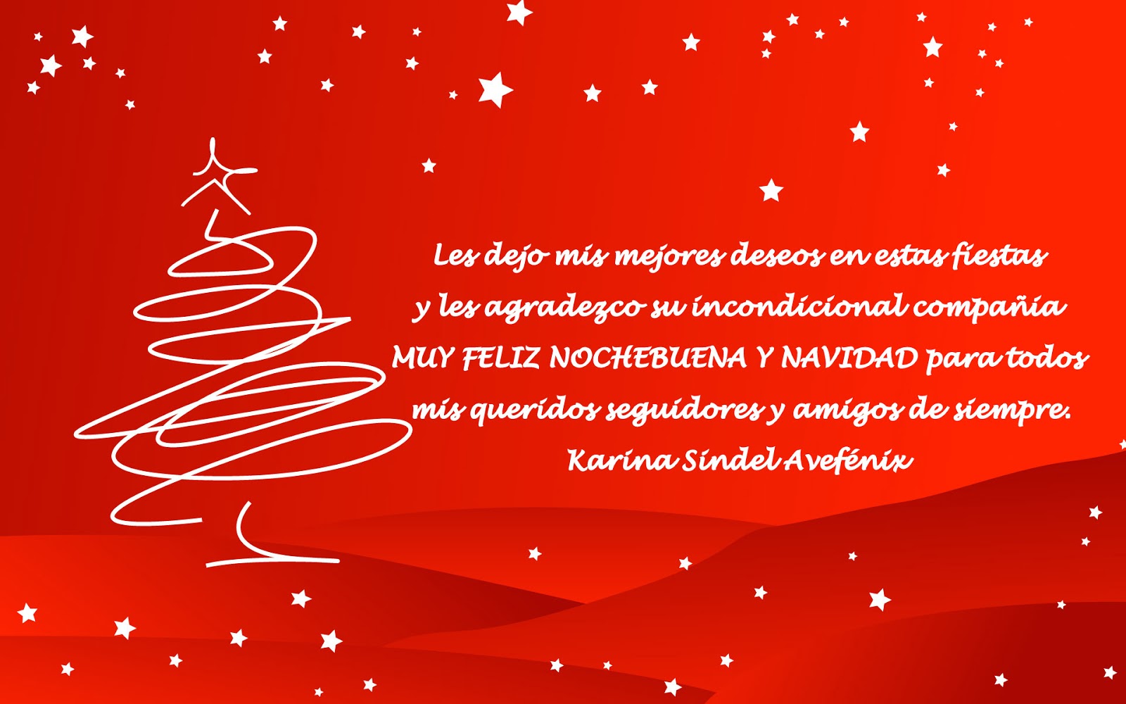 PALABRAS DE SINDEL: MUY FELIZ NOCHEBUENA Y NAVIDAD PARA TODOS!!!