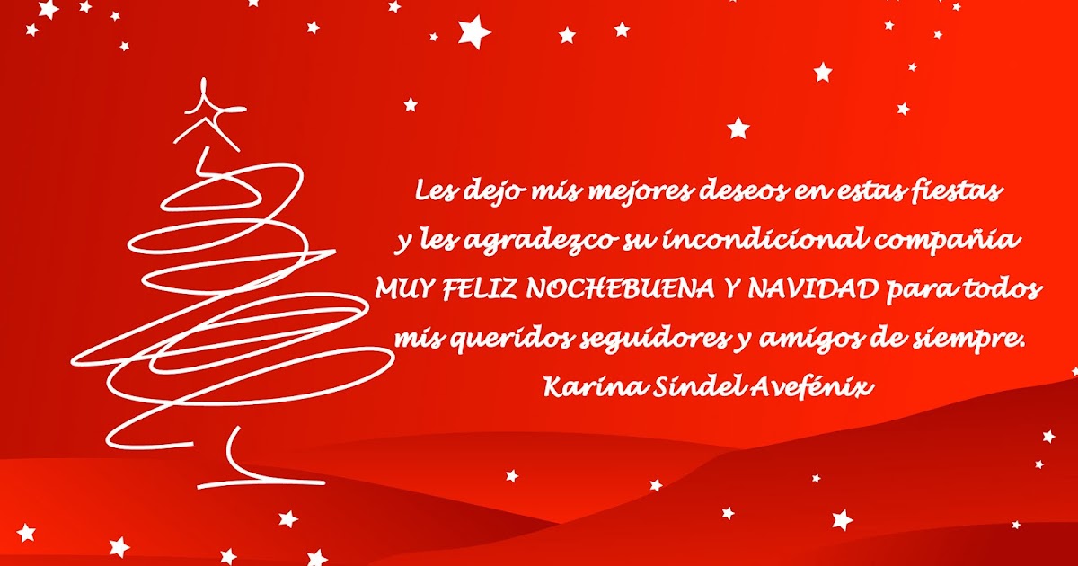 PALABRAS DE SINDEL: MUY FELIZ NOCHEBUENA Y NAVIDAD PARA TODOS!!!