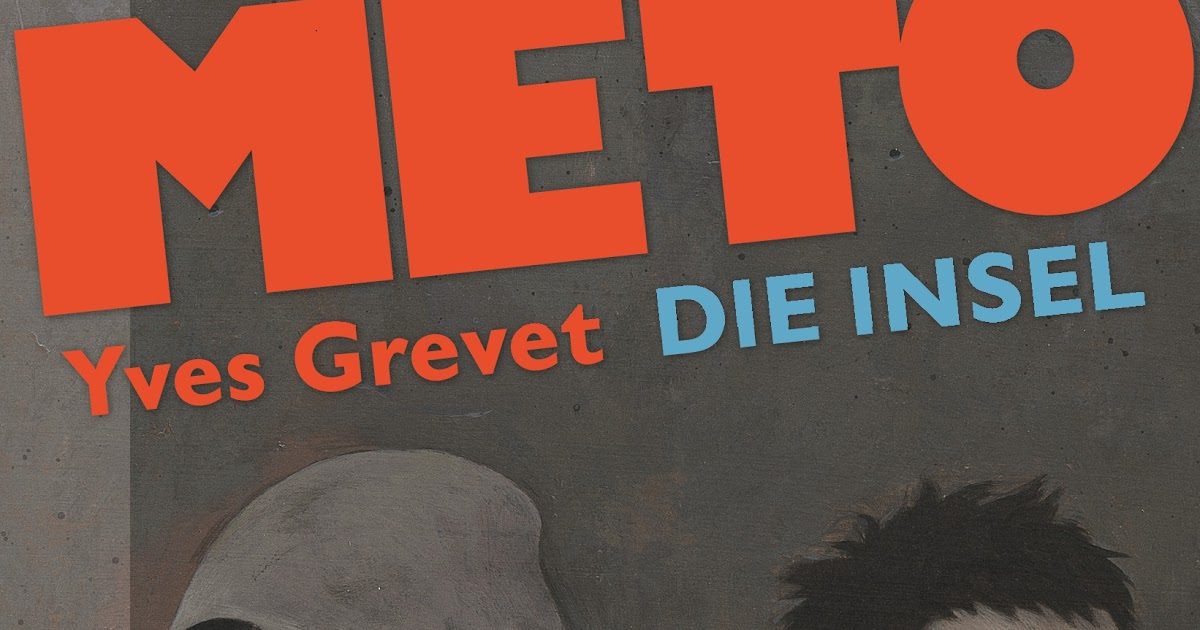 Sunnys Bucherblog Rezi Meto Die Insel Yves Grevet