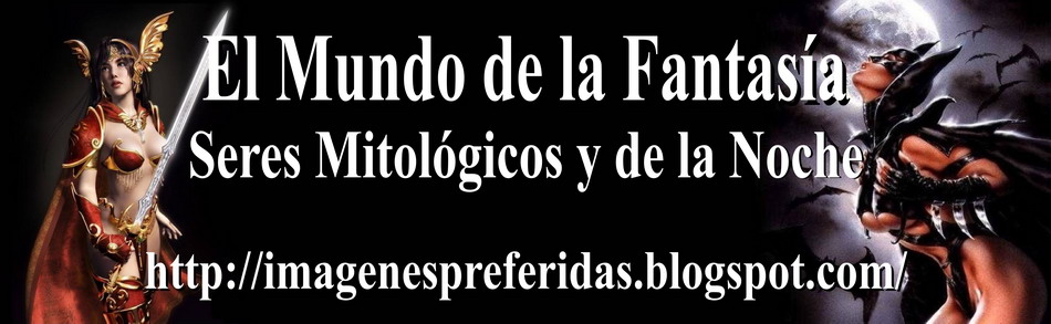 Seres Mitologicos Y De La Noche El Mundo De La Fantasia | seres mitologicos y de la noche el mundo de la fantasia Seres Mitologicos Y De La Noche El Mundo De La Fantasia | seres mitologicos y de la noche el mundo de la fantasia