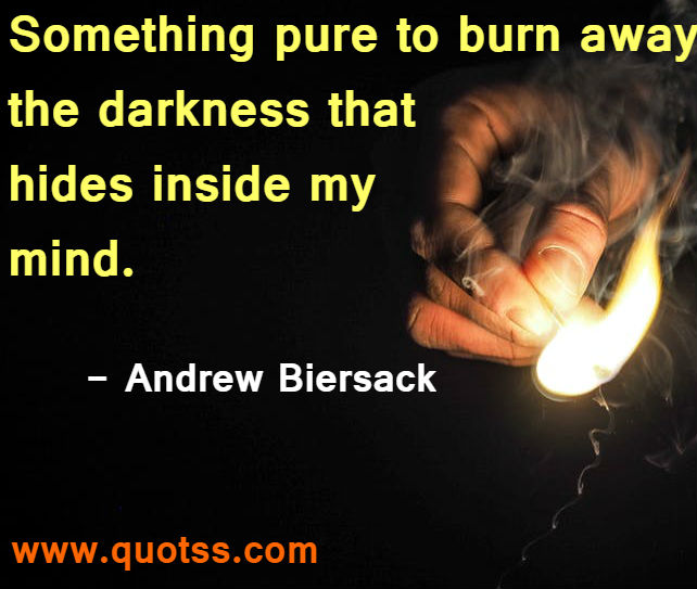 Self Motivation Quote by Andrew Biersack on Quotss