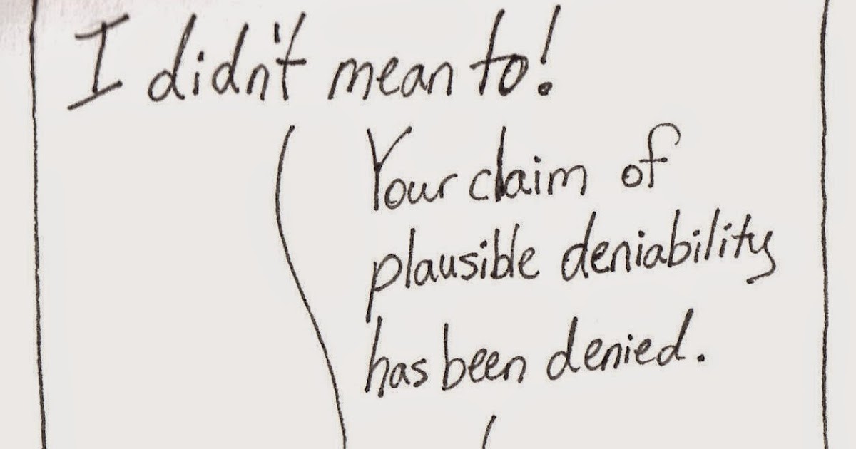 True Story Plausible Deniability Denied