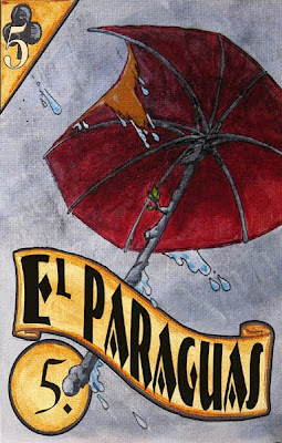 This card shows an umbrella in a storm, the canopy above is rent and water streams in.  The water touches the handle, where a sprig is showing leafy growth.  This loteria card is used for looking into the future.