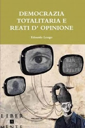 DEMOCRAZIA TOTALITARIA E REATI D' OPINIONE