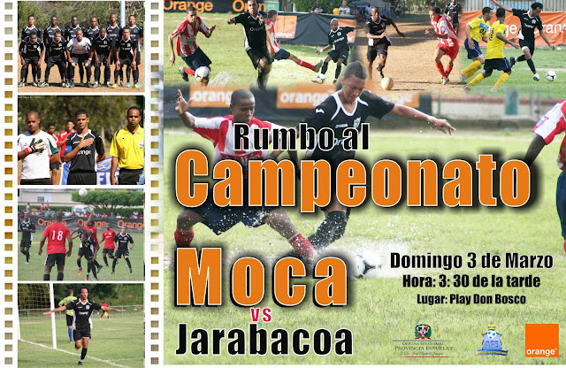 El Clásico del Cibao- Moca FC vs Jarabacoa domingo 3 de marzo